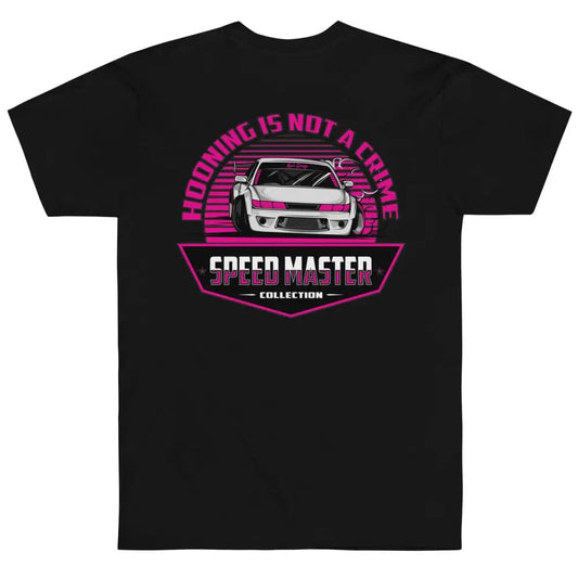 Hooning Is Not A Crime 240SX - SpeedMaster Collection - Tee - Rico's Garage - Custom Decals, Banners and more!