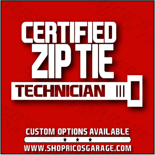 Certified Zip Tie Technician Decal - Rico's Garage
