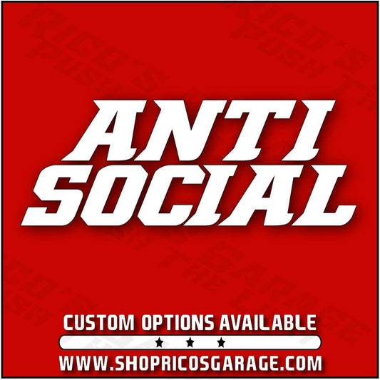 Antisocial Decal - Rico's Garage