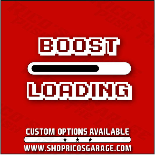 Boost Loading Decal - Rico's Garage