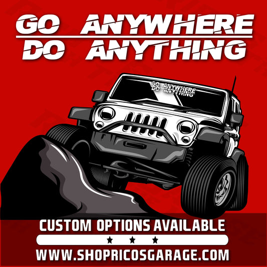 Custom Jeep Windshield Banner - Go Anywhere, Do Anything - Rico's Garage