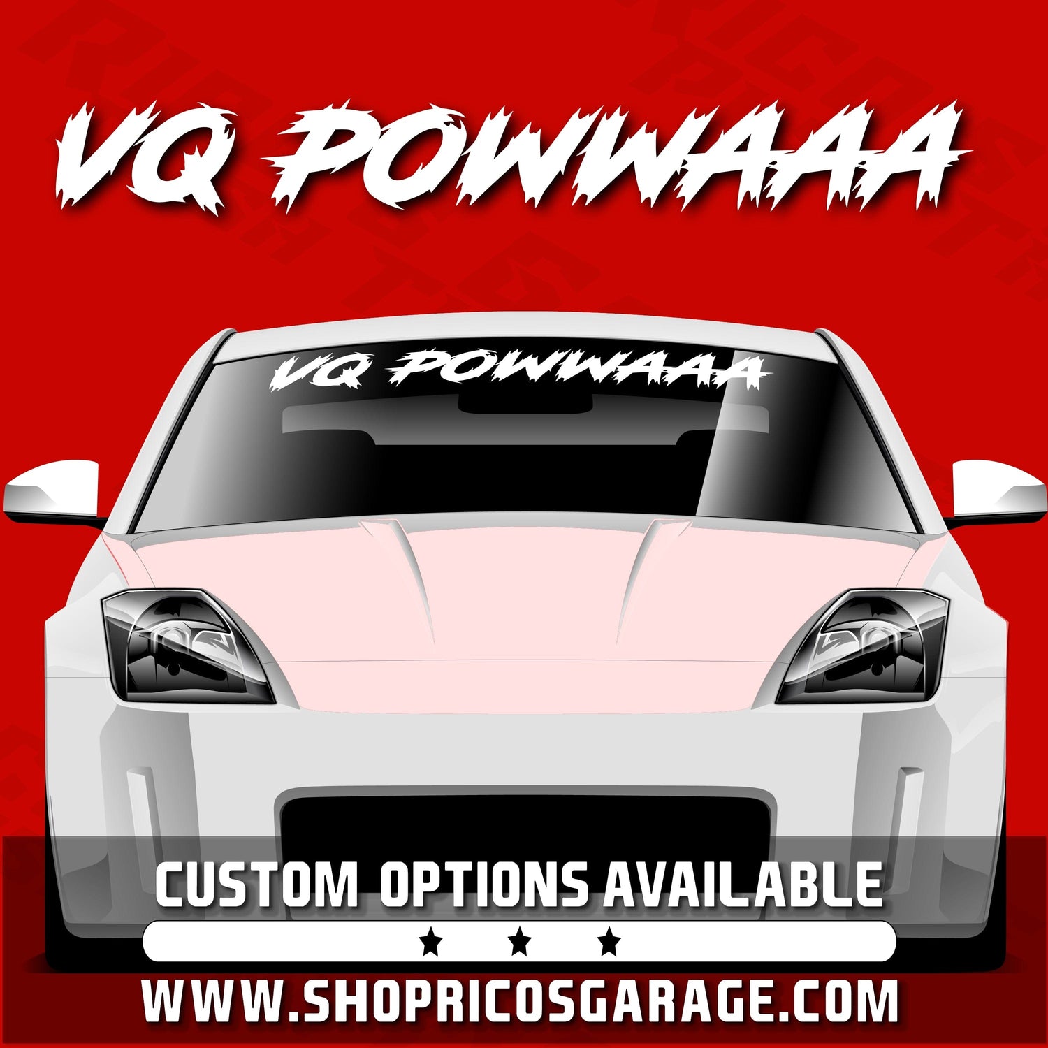 VQ POWWAAA Vinyl Custom Car Windshield Banner - Rico's Garage